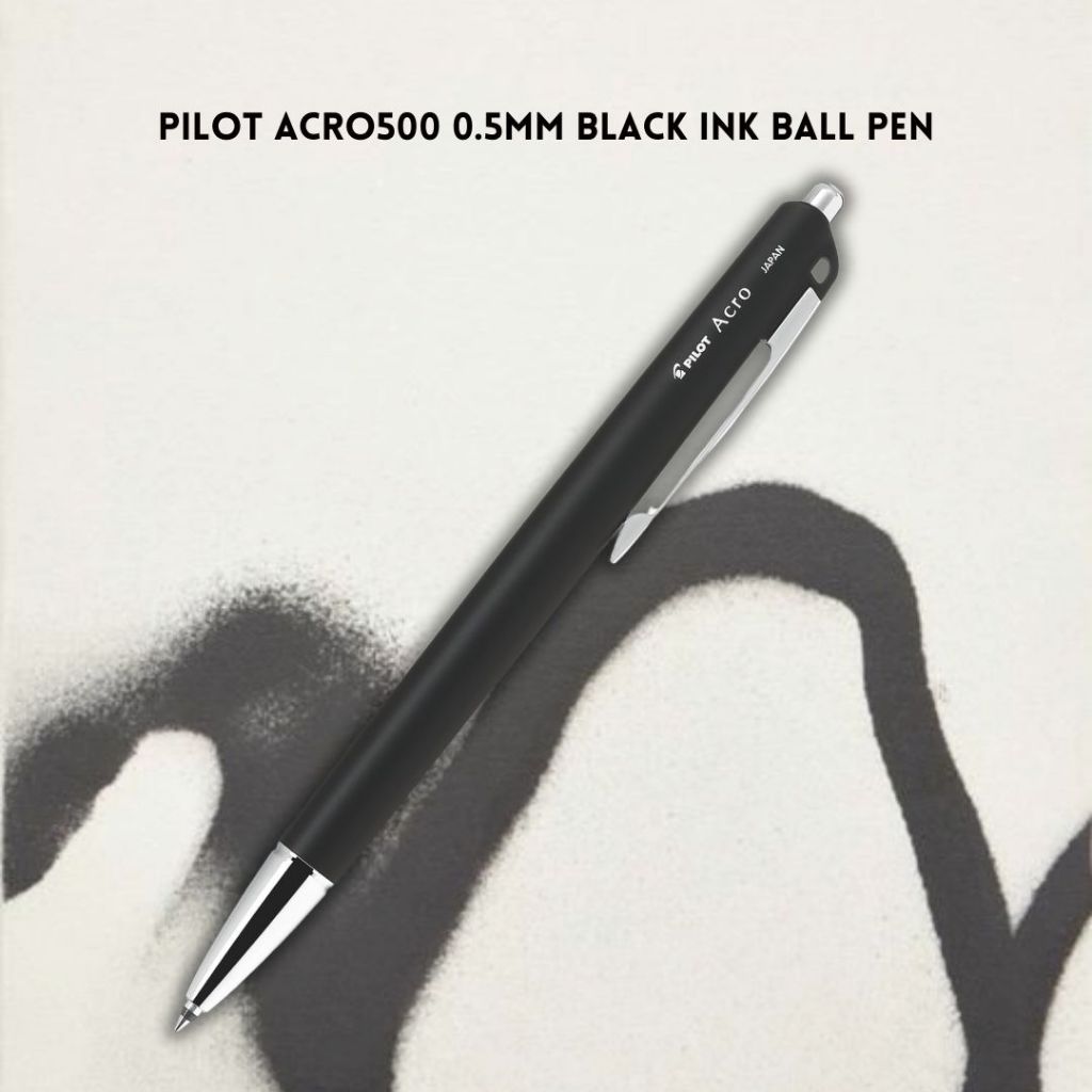 [SG] Pilot Acro500 0.5mm Black Ink Ball Pen [Evergreen Stationary]